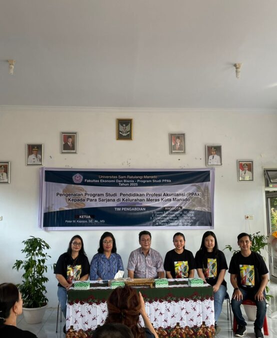 PKM Pengenalan Program Studi Pendidikan Profesi Akuntansi (PPAk) Kepada Para Sarjana di Kelurahan Meras Kota Manado